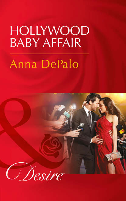 Anna DePalo — Hollywood Baby Affair