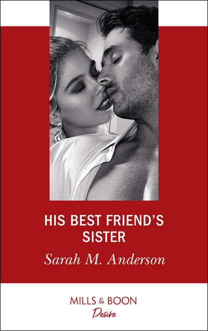 Sarah M. Anderson — His Best Friend's Sister