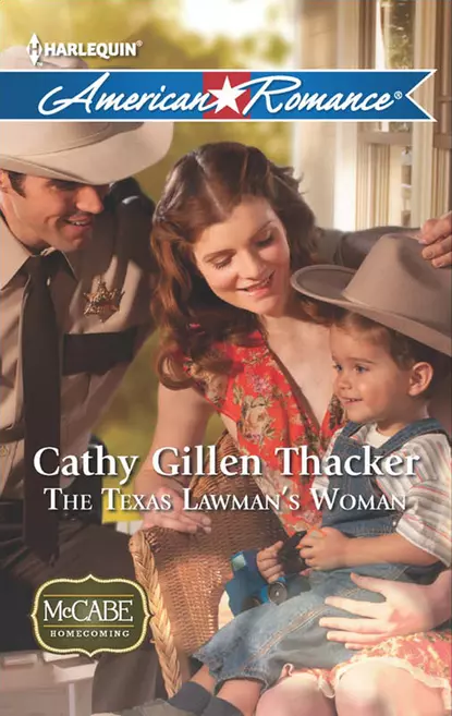 Обложка книги The Texas Lawman's Woman, Cathy Thacker Gillen