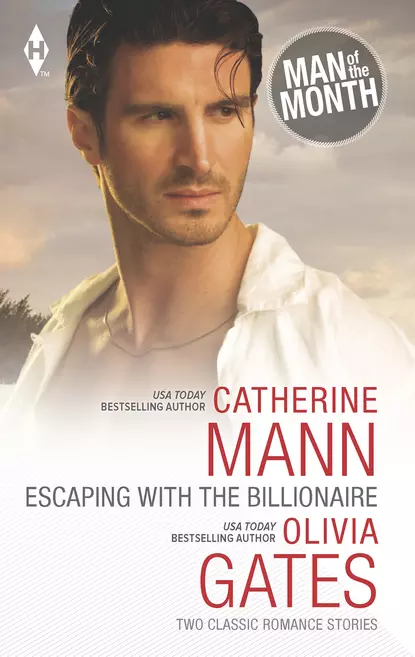 Обложка книги Escaping with the Billionaire: The Maverick Prince / Billionaire, M.D., Catherine Mann