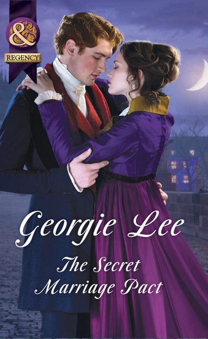 Georgie Lee — The Secret Marriage Pact