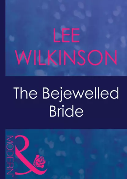 Обложка книги The Bejewelled Bride, Lee  Wilkinson