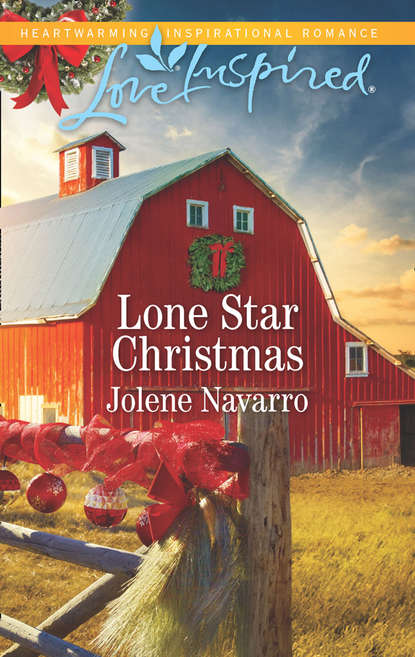 Jolene  Navarro - Lone Star Christmas