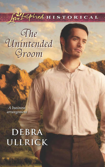 The Unintended Groom (Debra  Ullrick). 