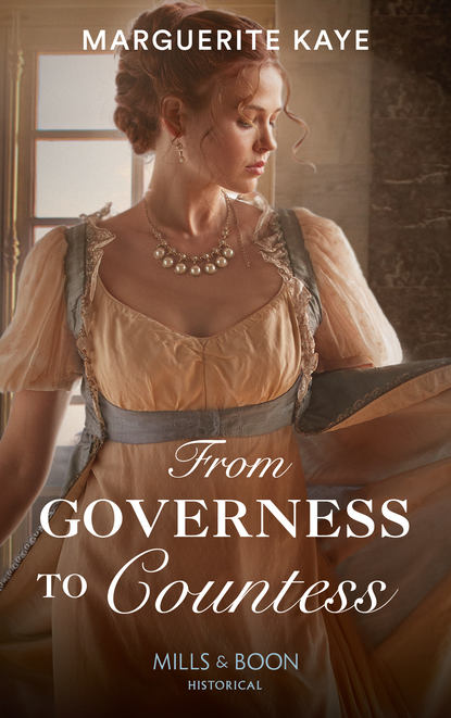 Marguerite Kaye — From Governess To Countess
