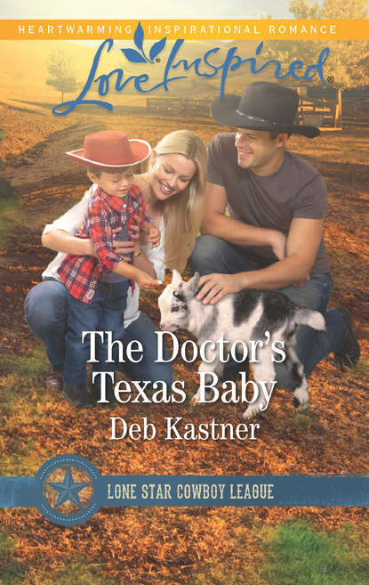 Deb  Kastner - The Doctor's Texas Baby