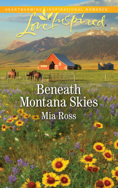 Mia  Ross - Beneath Montana Skies