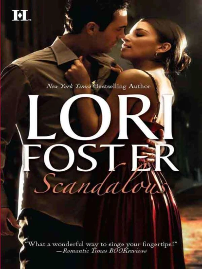 Обложка книги Scandalous: Scandalized!, Lori Foster