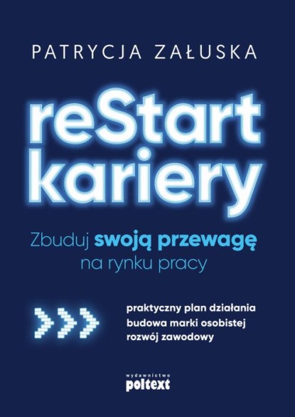 Patrycja Załuska - reStart kariery. Zbuduj swoją przewagę na rynku pracy