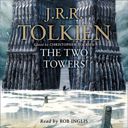 Джон Рональд Руэл Толкин - Two Towers (The Lord of the Rings, Book 2)