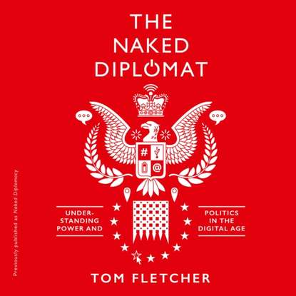 Том Флетчер - Naked Diplomacy