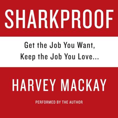 Sharkproof (Harvey  Mackay). 