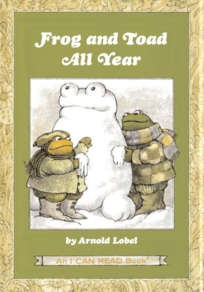 Arnold Lobel - Frog and Toad All Year