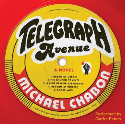 Michael Chabon - Telegraph Avenue