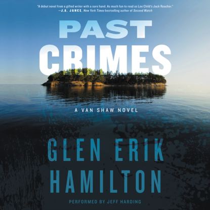 Glen Erik Hamilton — Past Crimes