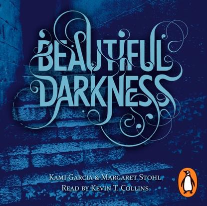 Kami Garcia — Beautiful Darkness