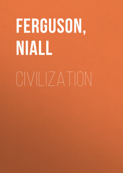 Niall Ferguson - Civilization