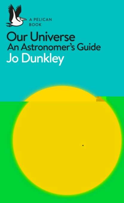 Jo Dunkley - Our Universe