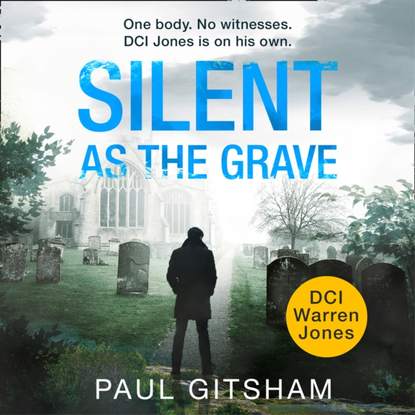 Paul Gitsham - Silent As The Grave