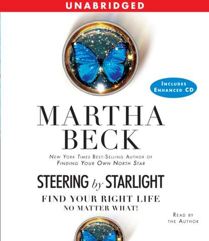 Martha Beck — Steering by Starlight