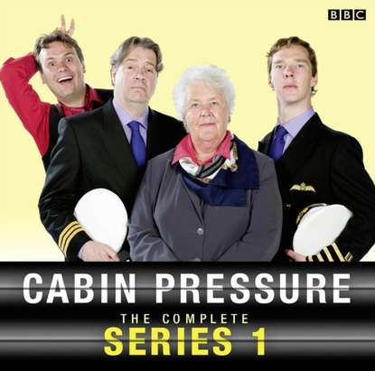 Cabin Pressure: The Complete Series 1 - Finnemore John