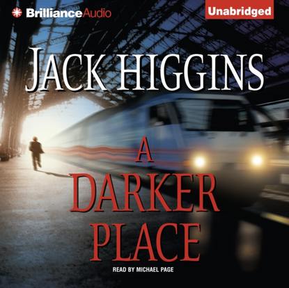 Jack  Higgins - Darker Place