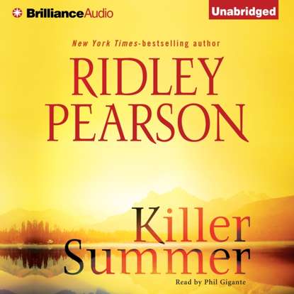 Ridley Pearson — Killer Summer