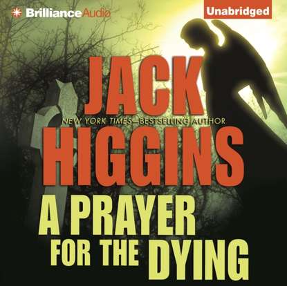 Jack Higgins — Prayer for the Dying