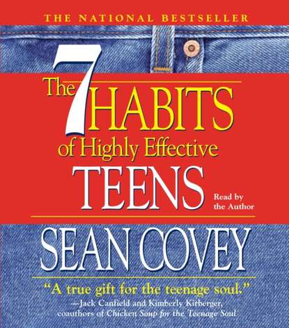 Sean Covey - 7 Habits Of Highly Effective Teens