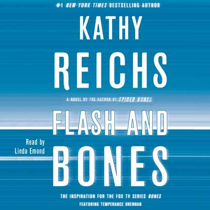 Kathy Reichs — Flash and Bones