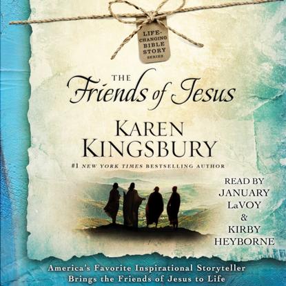 Karen Kingsbury — Friends of Jesus