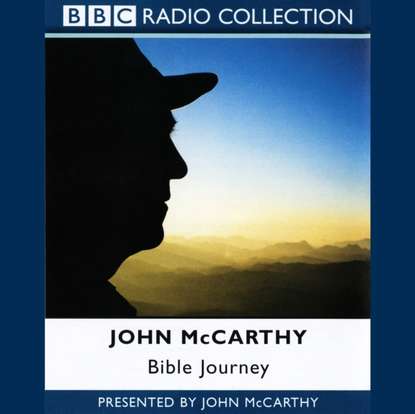 John  McCarthy - John McCarthy's Bible Journey