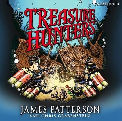 James Patterson — Treasure Hunters