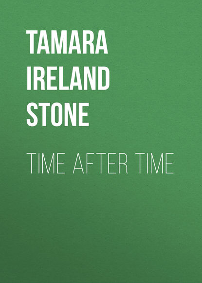 Tamara Ireland Stone — Time After Time