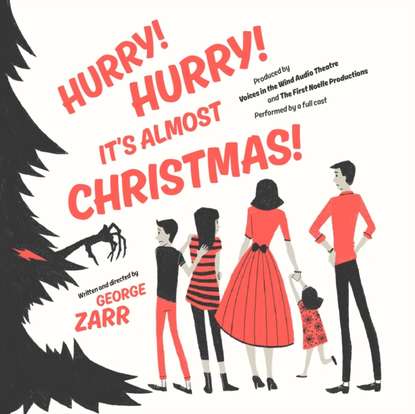 George Zarr — Hurry! Hurry! It's Almost Christmas!