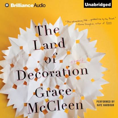 Grace  McCleen - Land of Decoration