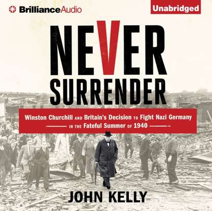 John  Kelly - Never Surrender