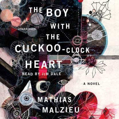 

Boy with the Cuckoo-Clock Heart