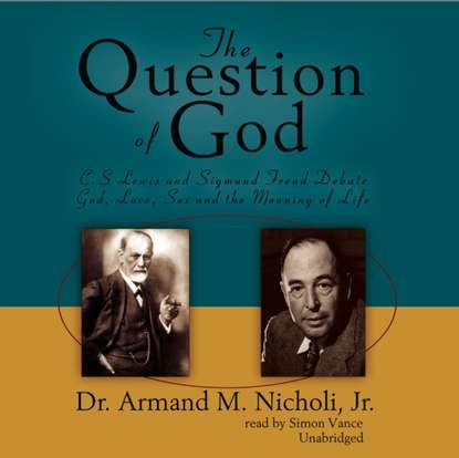 Armand M. Nicholi — Question of God