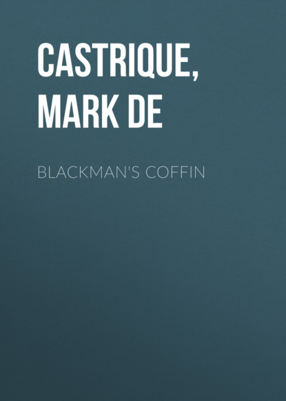 Mark de Castrique — Blackman's Coffin