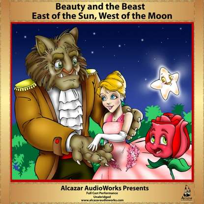 Jeanne-Marie Leprince de Beaumont — Beauty and the Beast & East of the Sun, West of the Moon