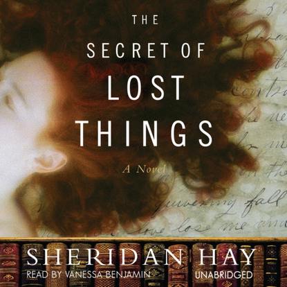 Sheridan Hay - Secret of Lost Things