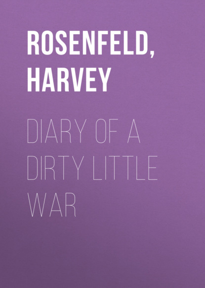 

Diary of a Dirty Little War