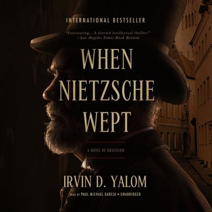 Irvin D. Yalom - When Nietzsche Wept