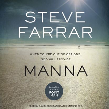 Steve Farrar — Manna