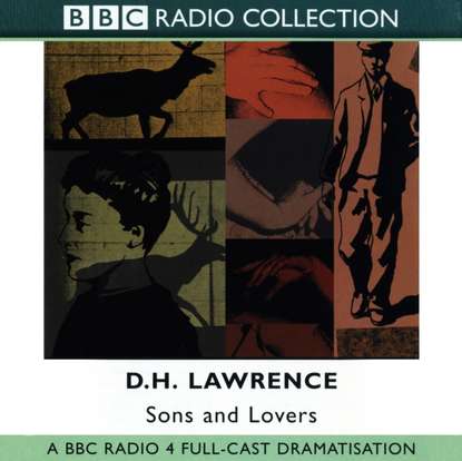 D.H.  Lawrence - Sons And Lovers