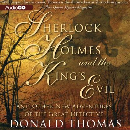 Donald Thomas — Sherlock Holmes and the King's Evil