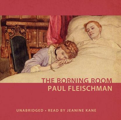 Paul Fleischman — Borning Room