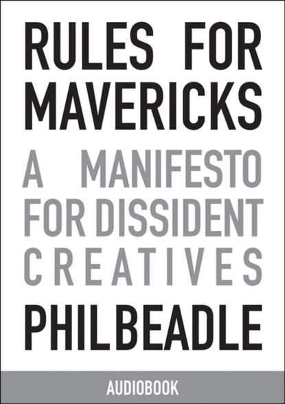 Phil Beadle — Rules for Mavericks Audiobook (Abridged version)