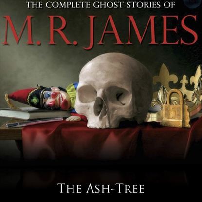 M.R James — Ash-Tree